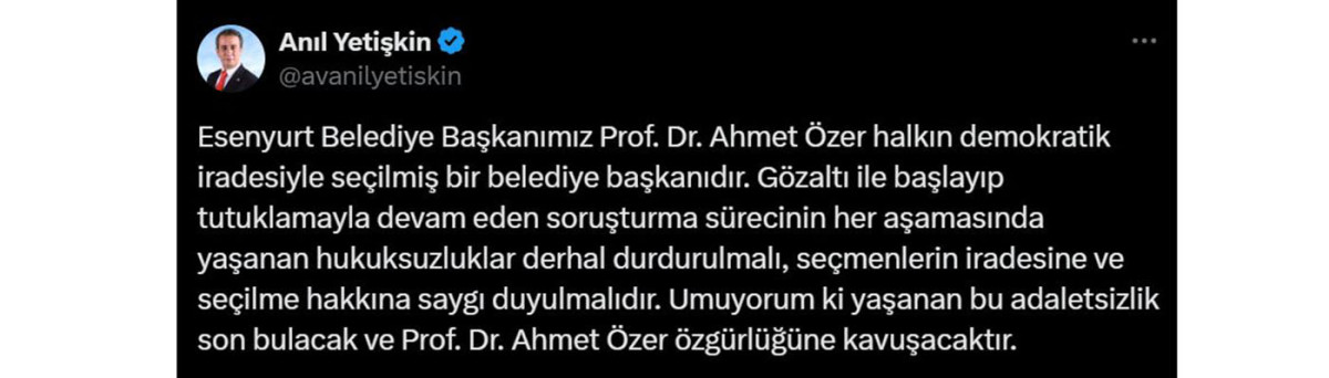 BAŞKAN YETİŞKİN’DEN ESENYURT BELEDİYE BAŞKANI ÖZER'E DESTEK MESAJI